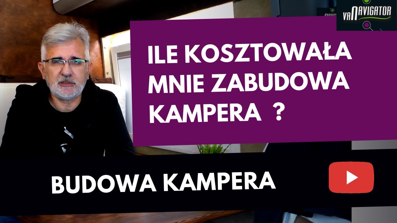 Ile kosztuje budowa  kampera - Ile wydałem na materiały i urządzenia ❓ 2022
