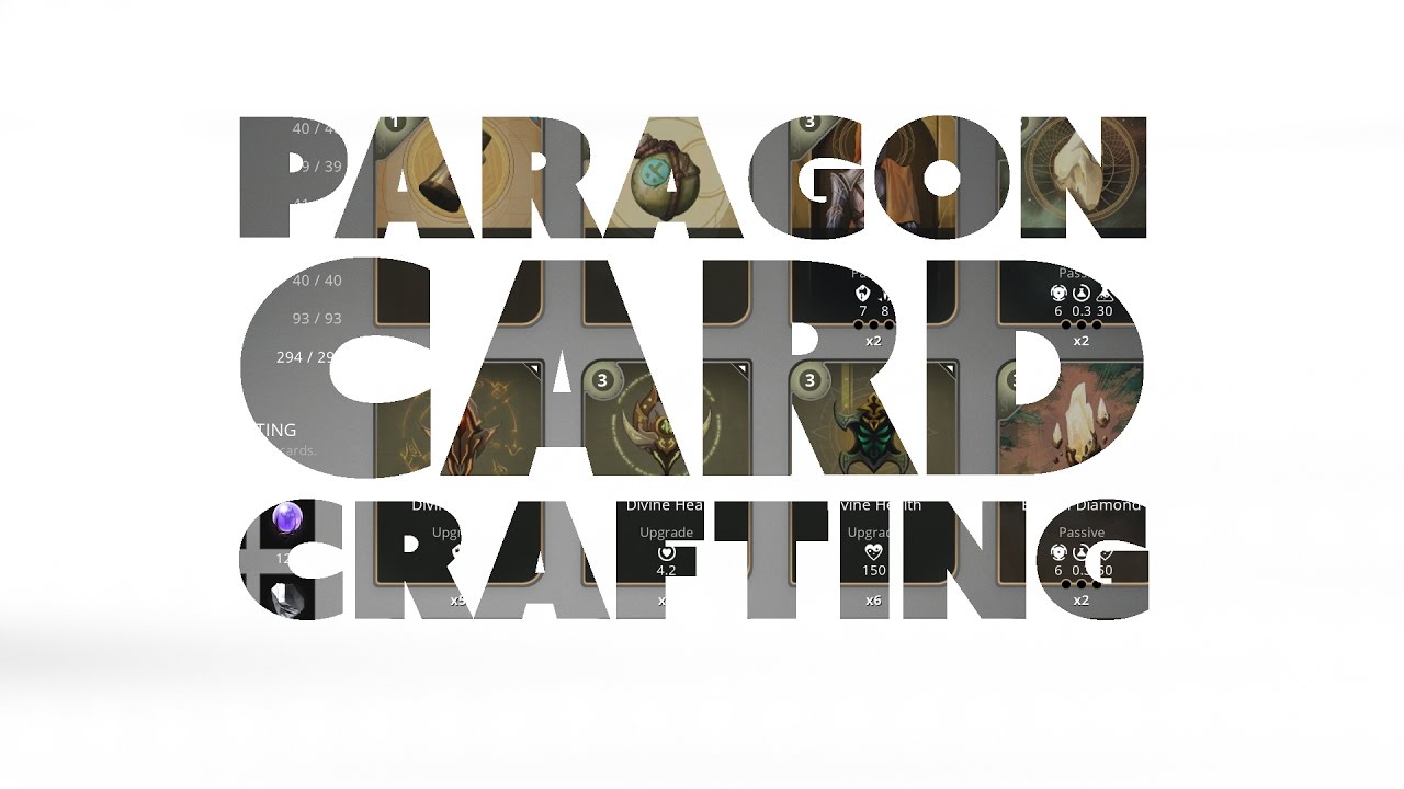 Paragon: Card Crafting And Deck Completion
