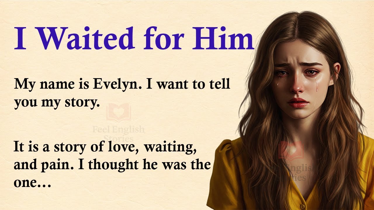 I Waited for Him for 5 Years ✅ Beginner English Story (A1 | A2 Level) ✅