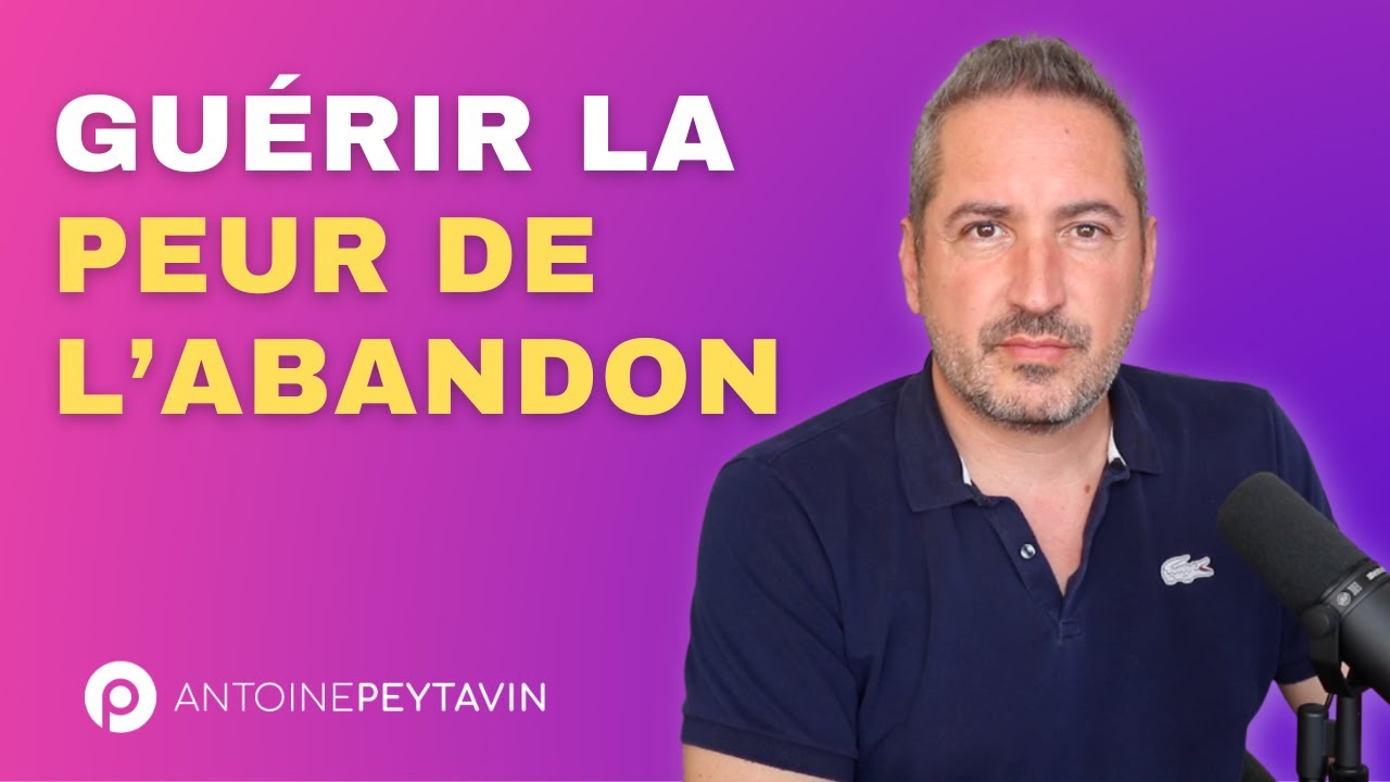 3 astuces pour soigner la peur de l’abandon (suite à une négligence émotionnelle des parents)
