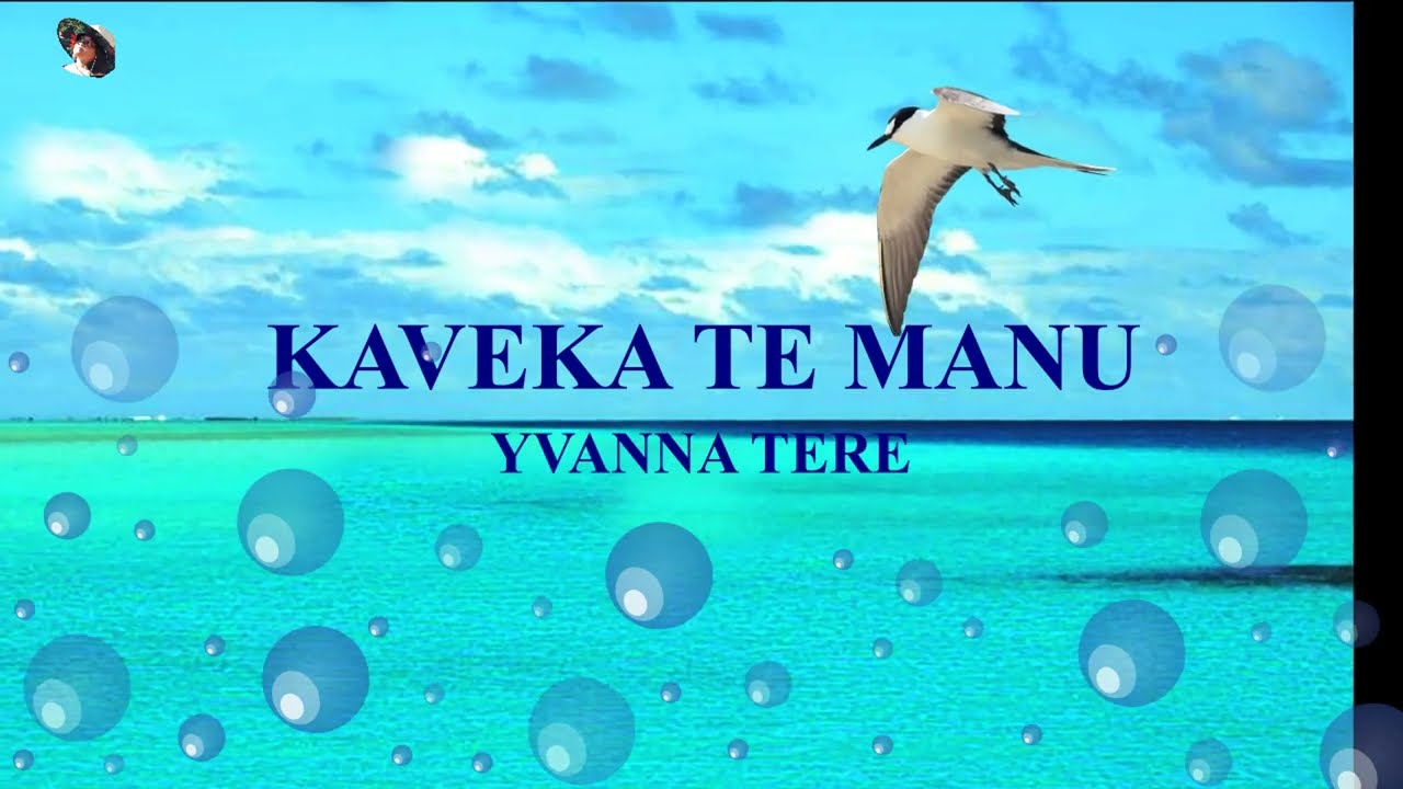 YVANNA TERE - KAVEKA TE MANU (Paroles)