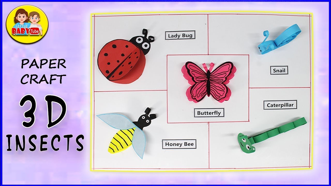 3D Insects Paper Crafts - DIY Kids Projects - Little Baby Tube