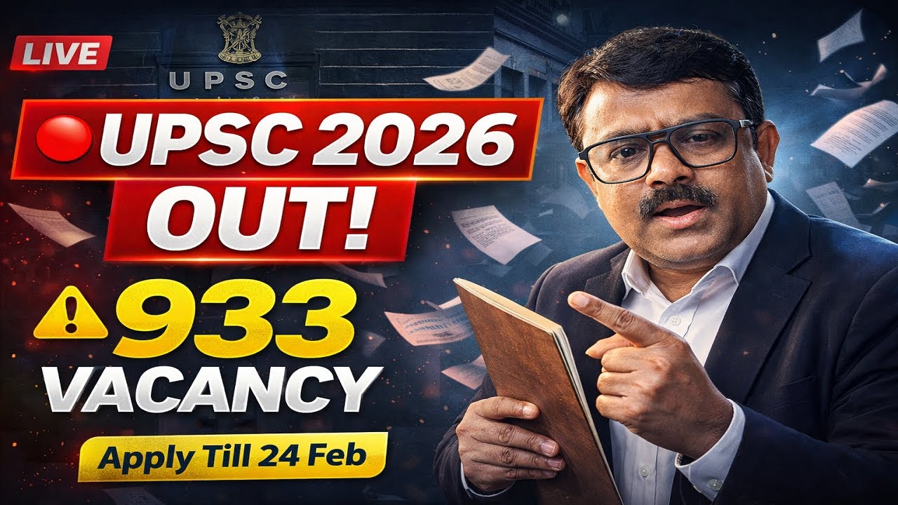 UPSC Civil Services 2026 🔔 | IAS IPS IFS | Last Date 24 Feb | Complete Guide I 