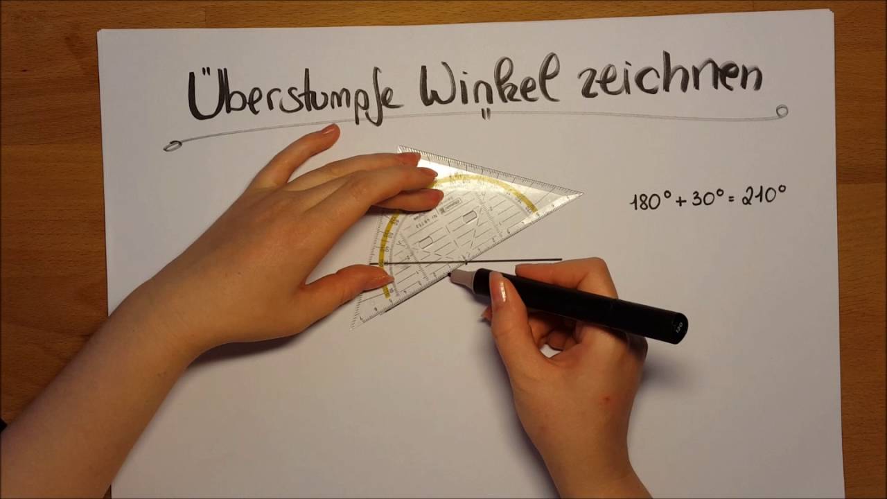 Klasse 6 - Wie zeichne ich einen überstumpfen Winkel?