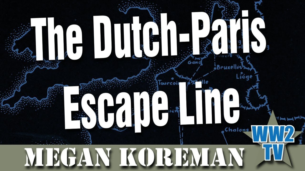 The Dutch-Paris Escape Line