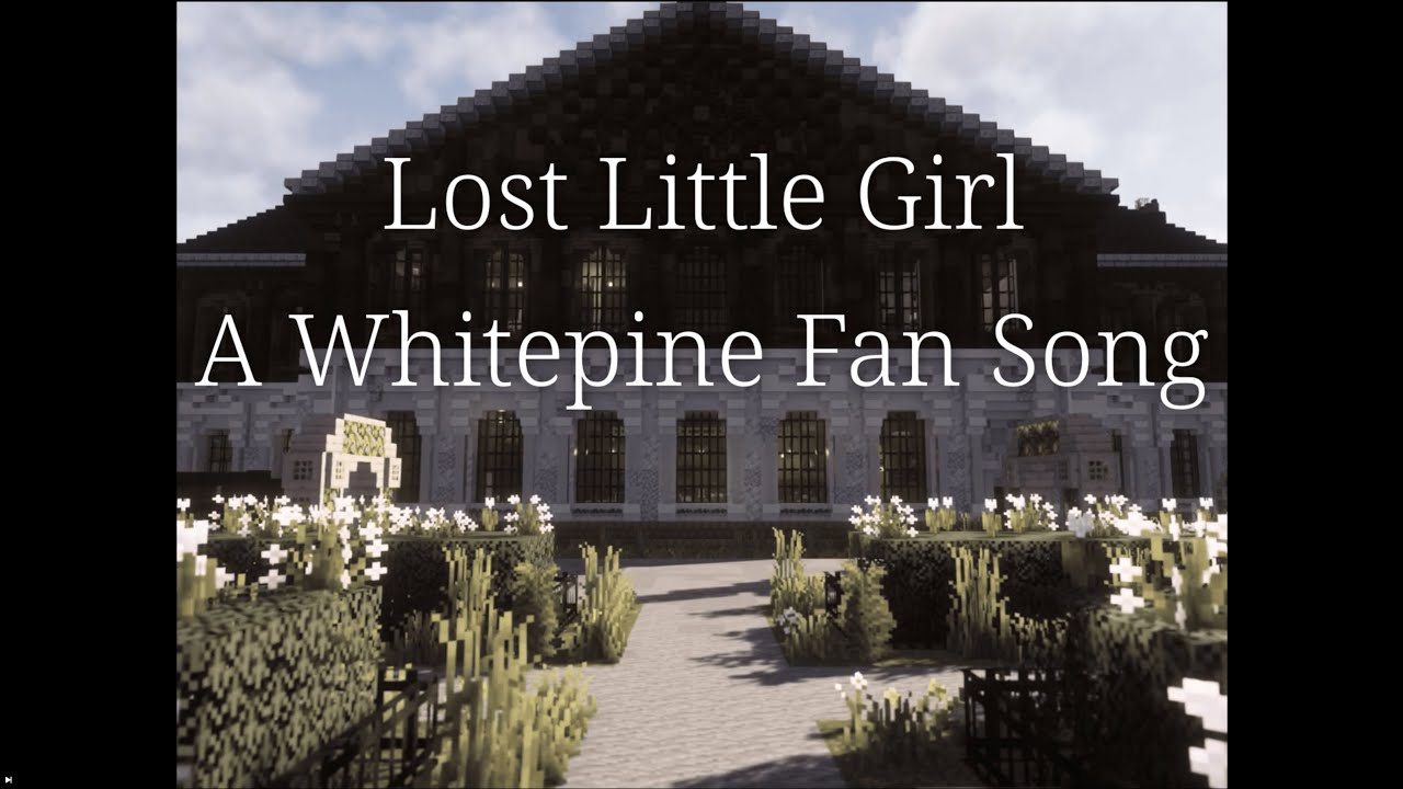 Lost Little Girl - Whitepine Song