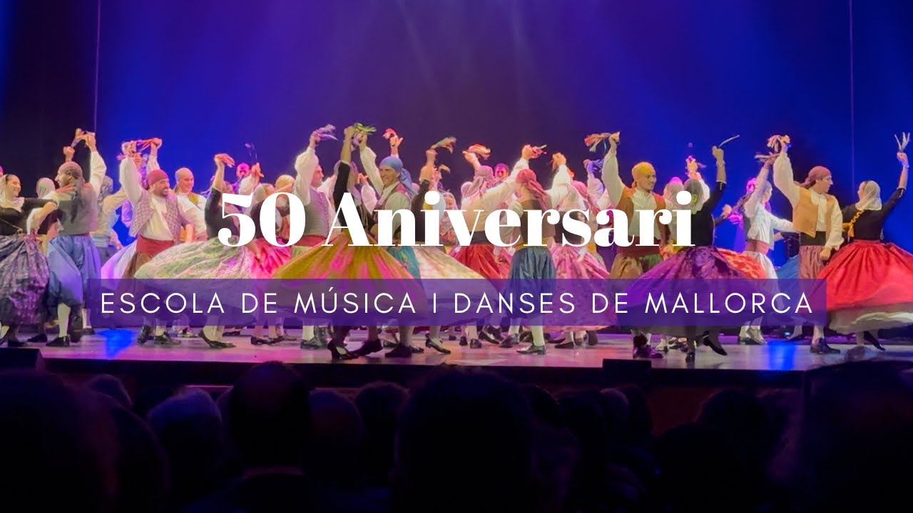 50 Aniversari - Escola de Música i Danses de Mallorca