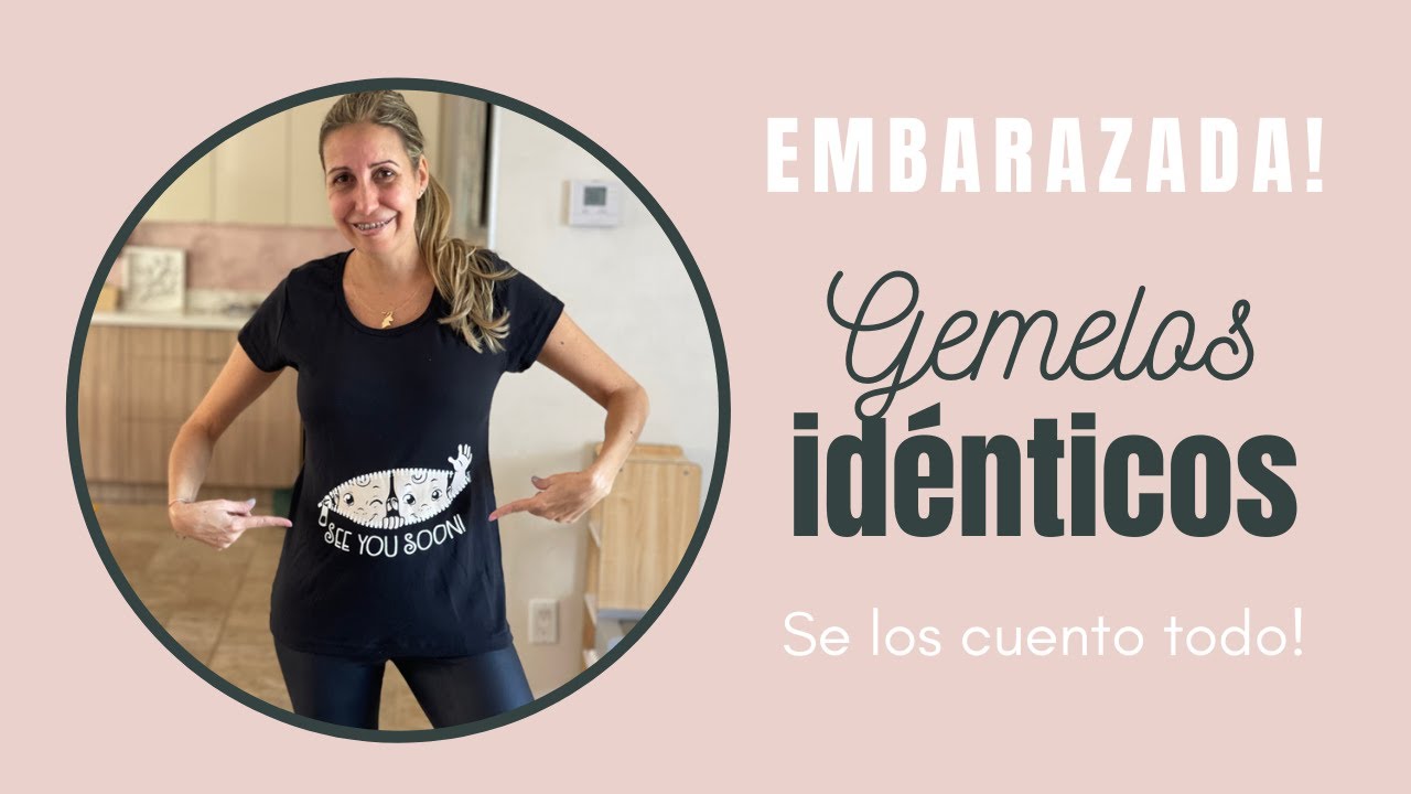 EMBARAZO NATURAL A LOS 44 AÑOS DE GEMELOS IDÉNTICOS MONO-BI