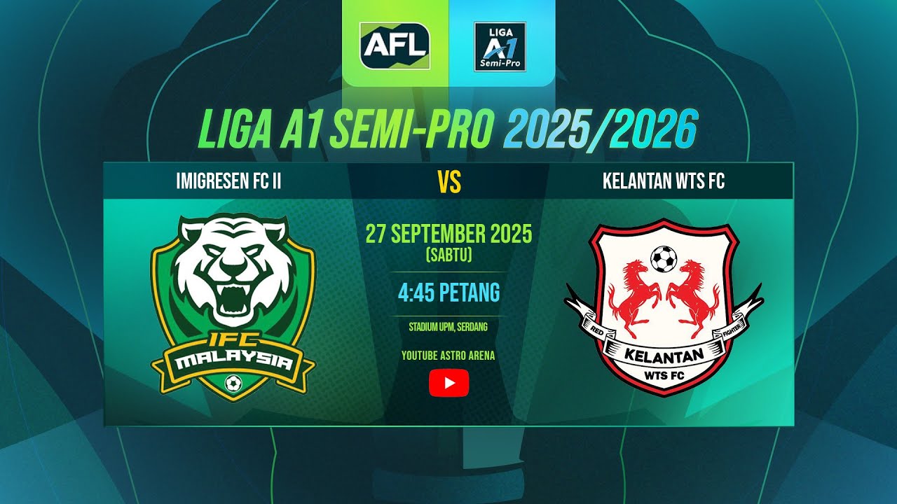 Imigresen FC II lwn Kelantan WTS FC | Liga A1 Semi Pro 25/26