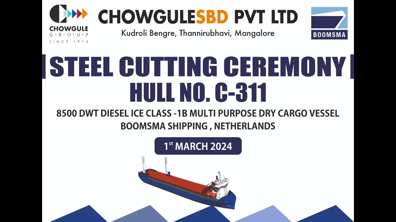 ChowguleSBD - Boomsma Steel cutting Ceremony | Hull No. C311