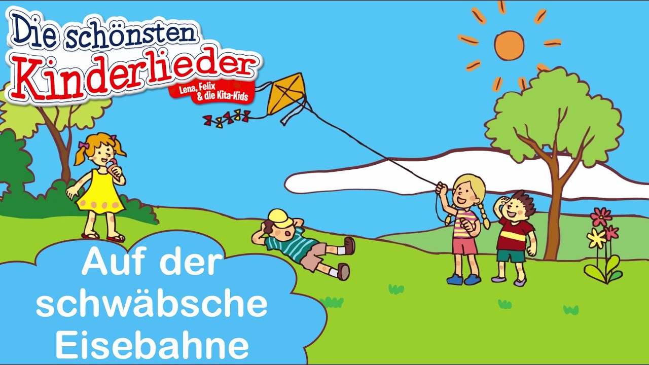 Auf der schwäbsche Eisebahne | Kinderlieder mit Text zum mitsingen