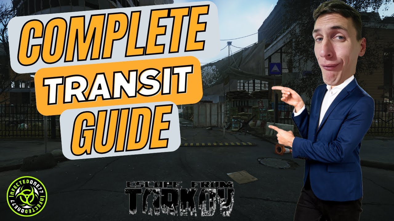 Escape from Tarkov COMPLETE Transit Guide (Up To Date With 0.15.2 Update)