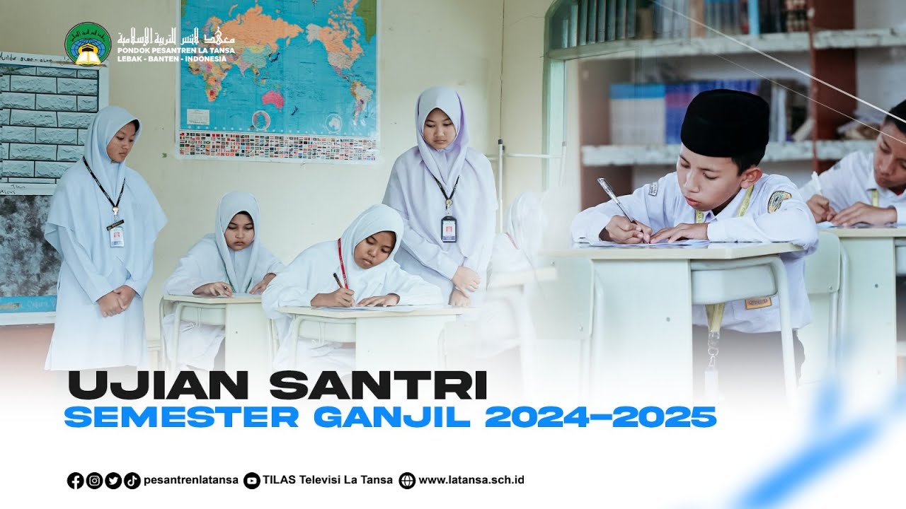 UJIAN SANTRI SEMESTER GANJIL 2024-2025