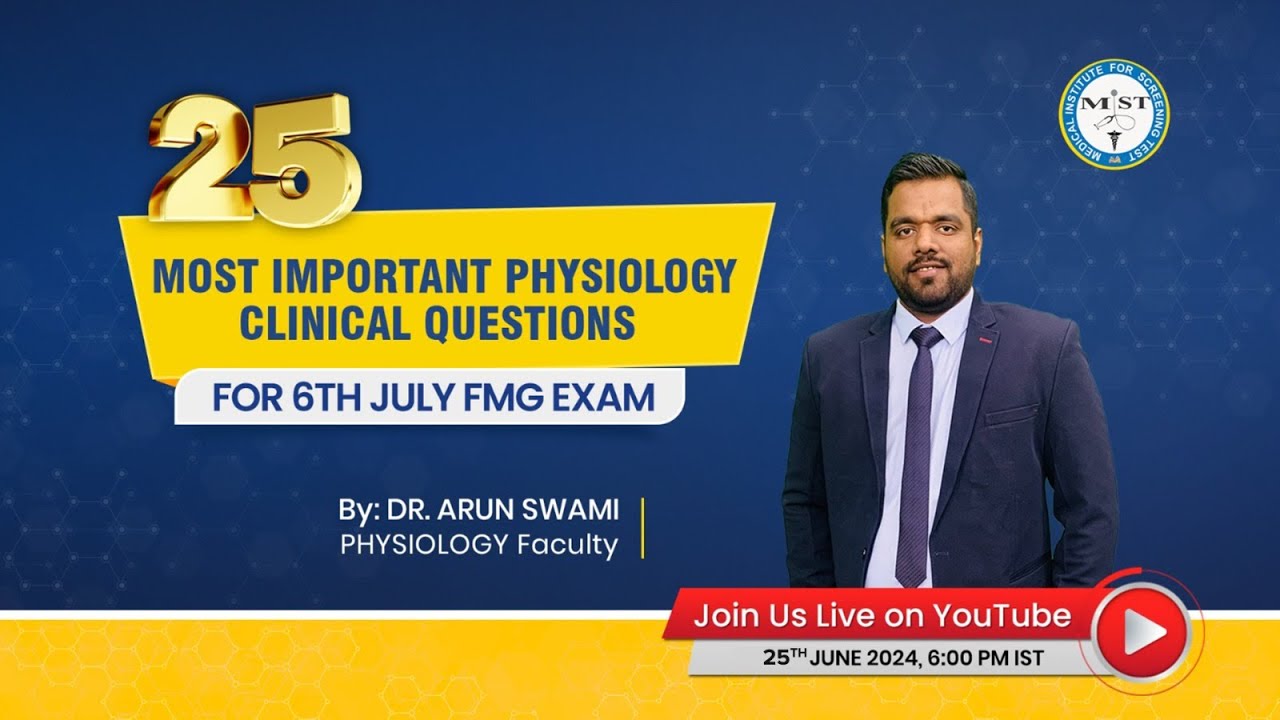 25 Most Important Physiology Clinical Questions for 06th July FMG EXAM