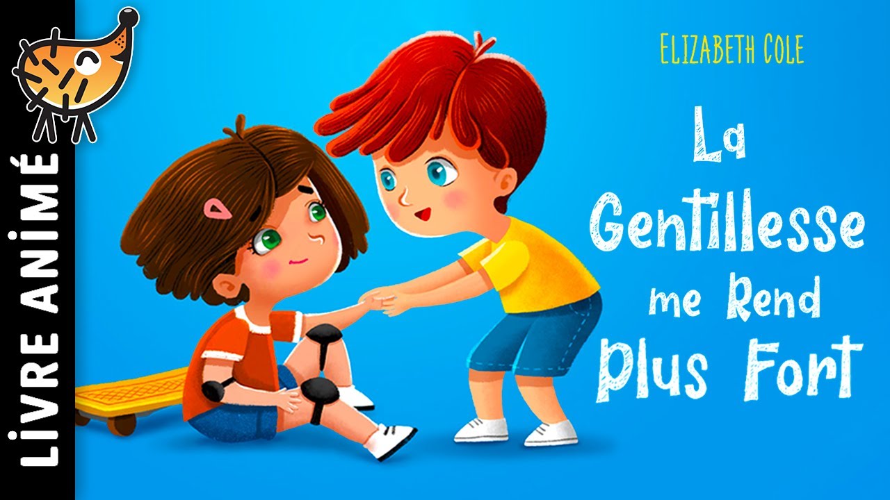 La Gentillesse Me Rend Plus Fort 😊 Histoire pour s'endormir | Conte pour enfant sur la bienveillance