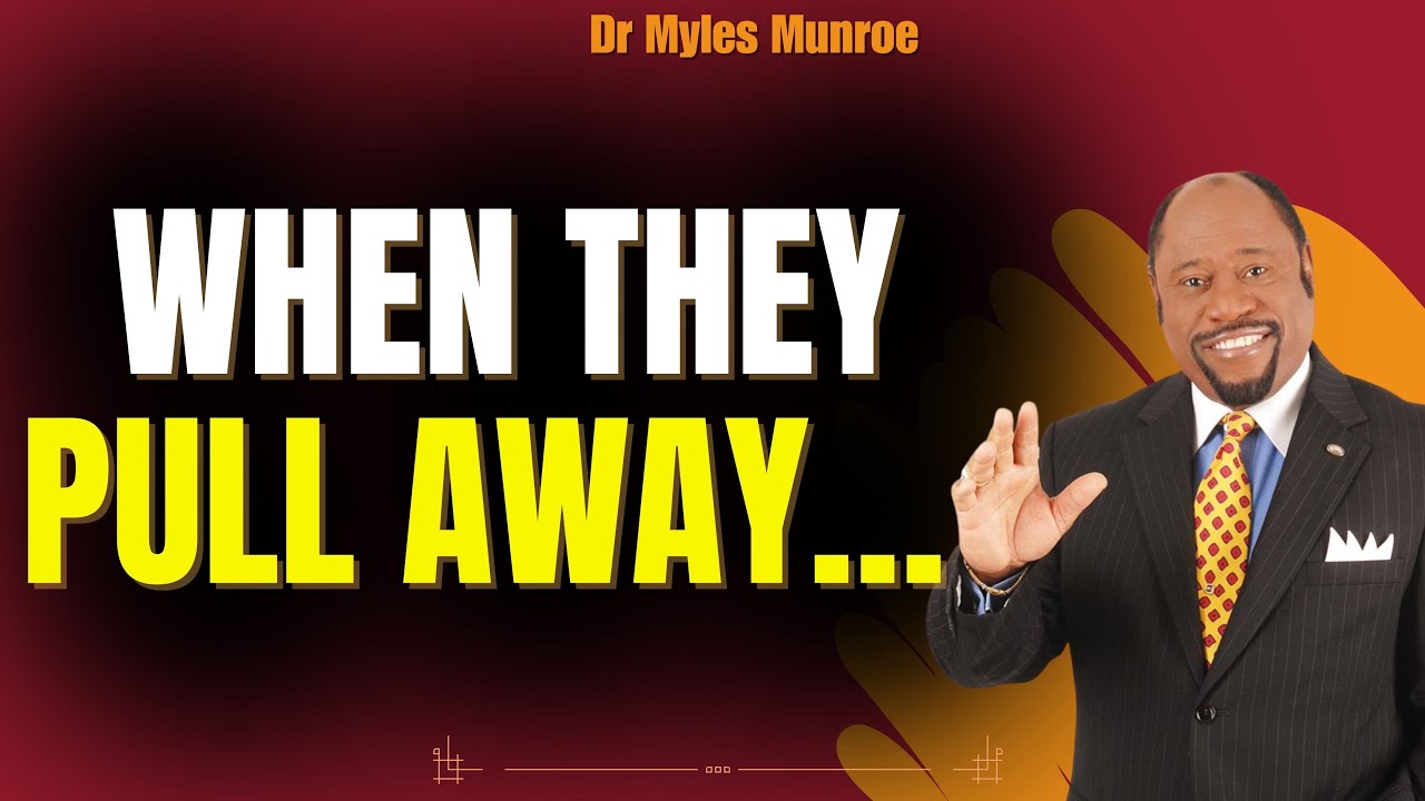 MASTER YOUR PEACE When They Pull Away: STOP REACTING & Start REIGNING | Myles Munroe
