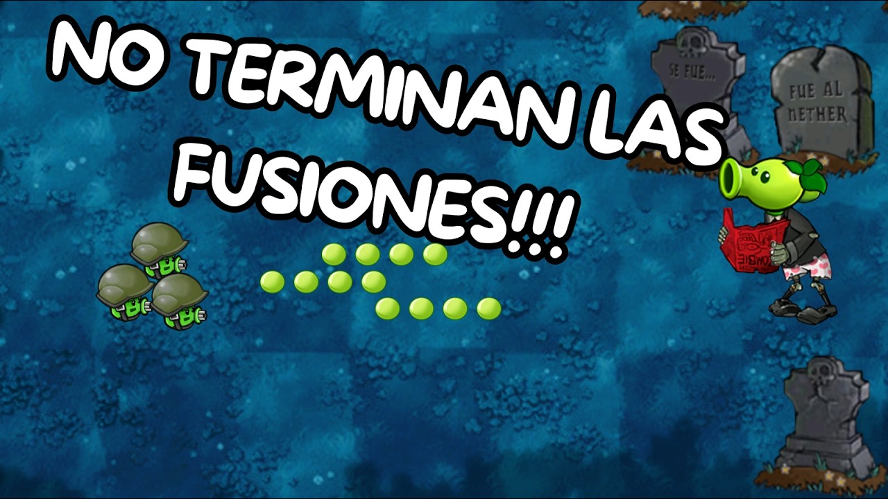 Terminando la NOCHE y descubriendo nuevas FUSIONES!!! | PvZ Fusion
