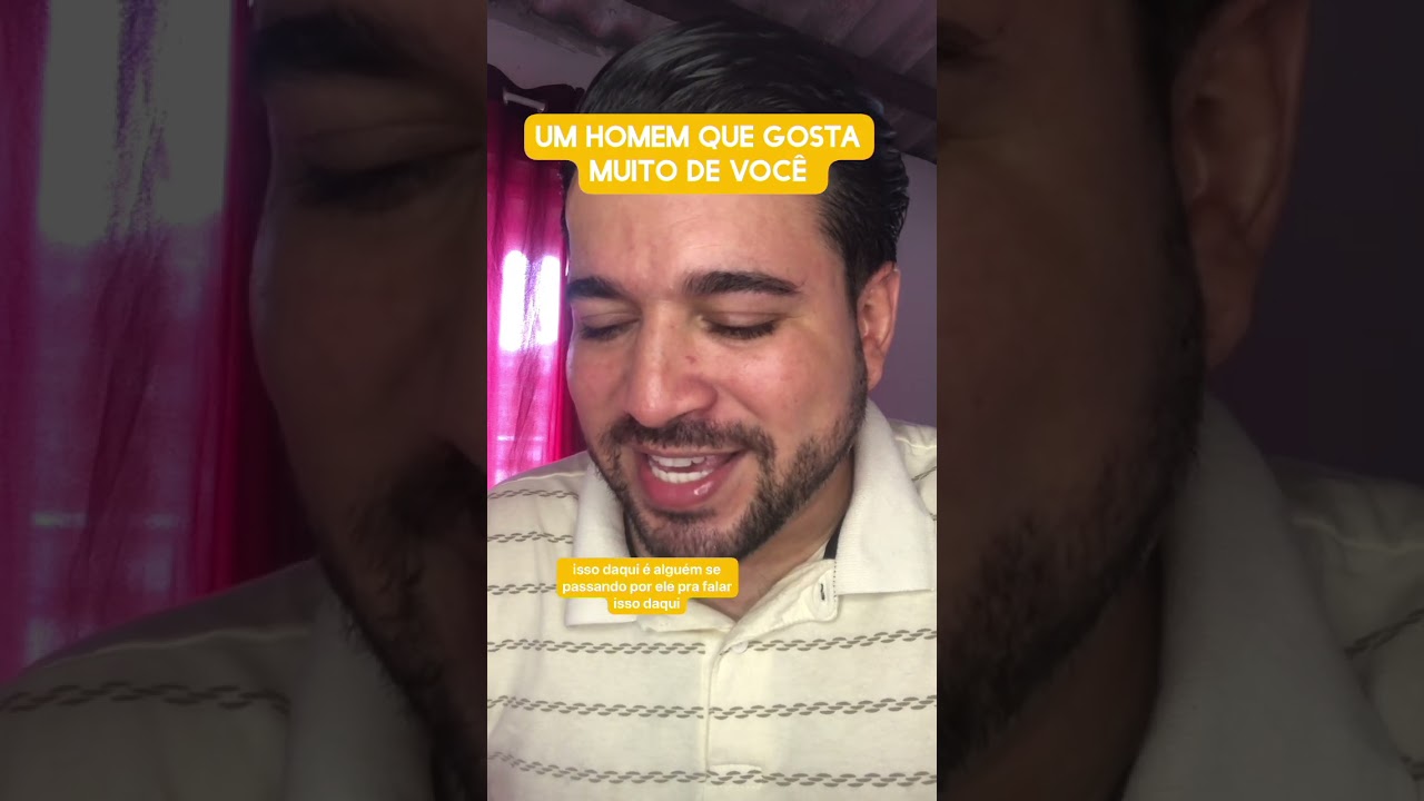 Um homem que gosta muito de você 