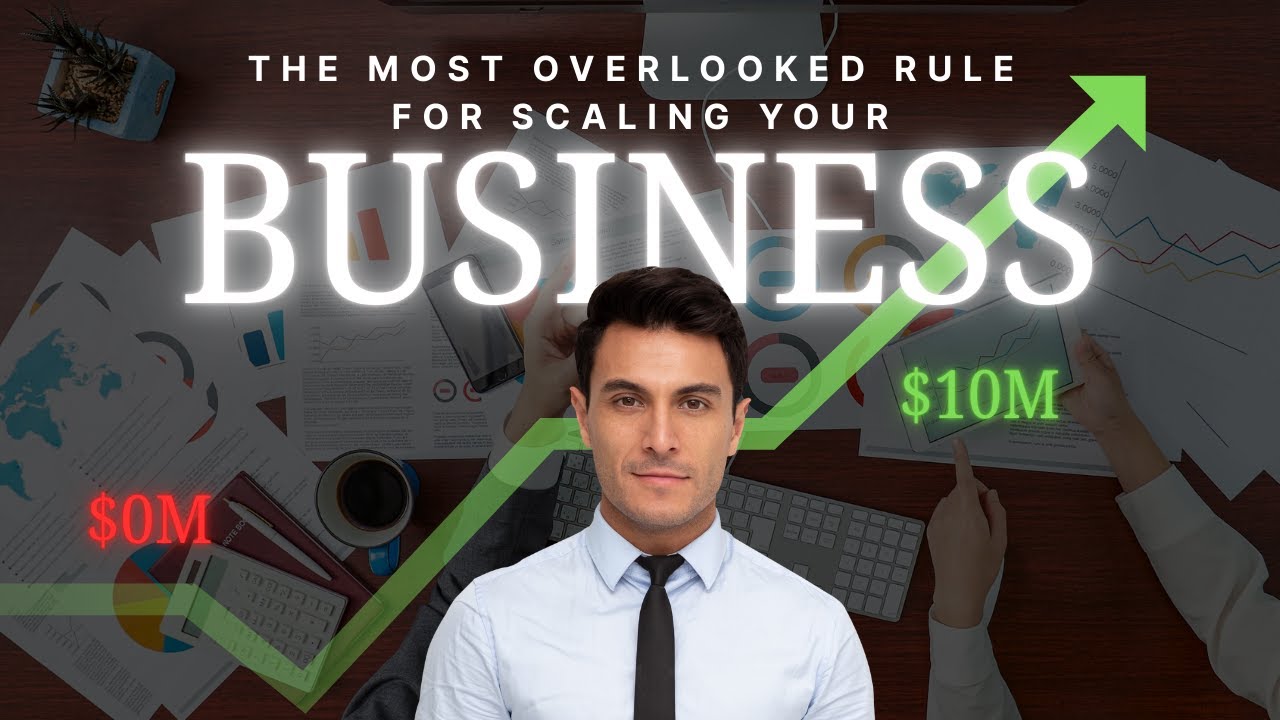 The Most Overlooked Rule for Scaling Your Business