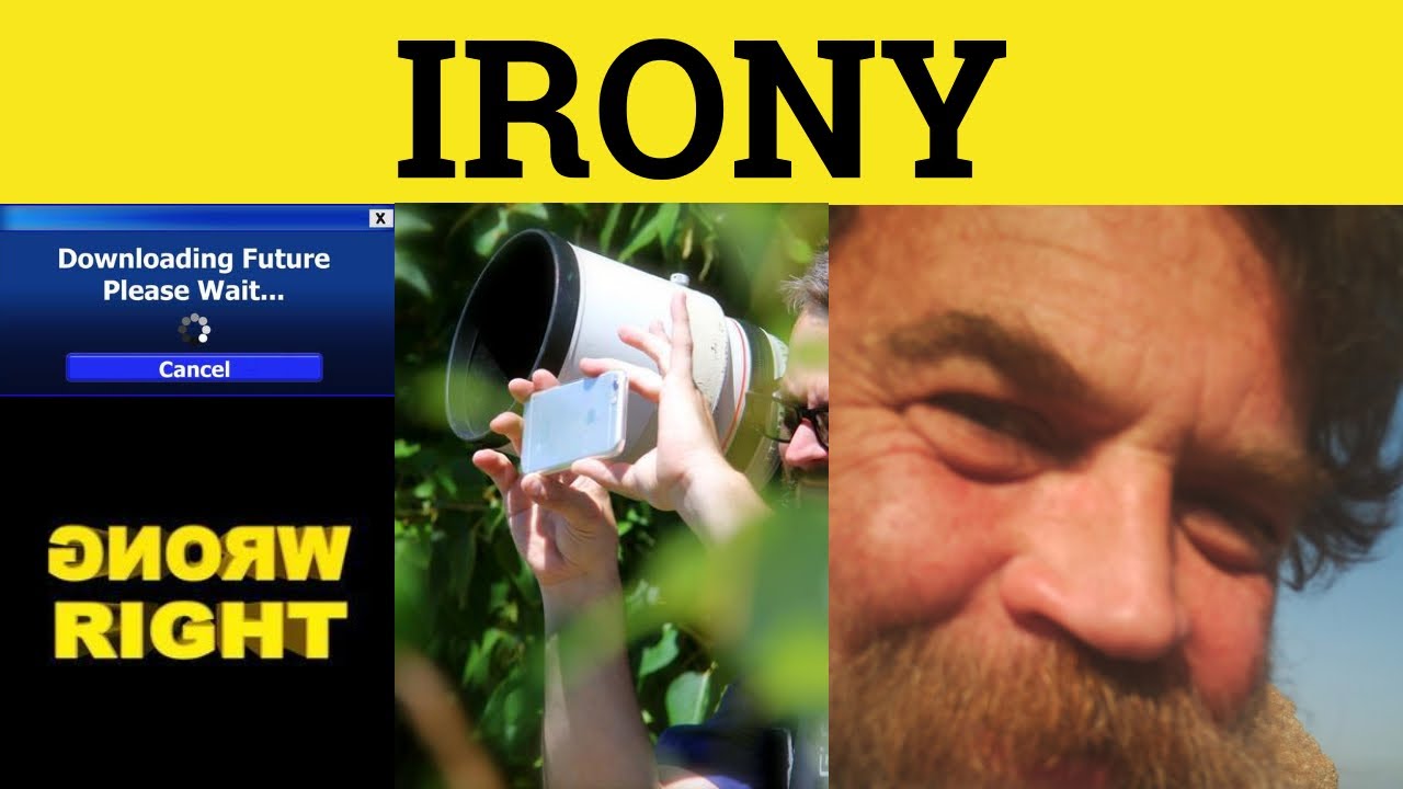 🔵 Irony Ironic - Irony Meaning - Irony Examples - Rhetorical Forms