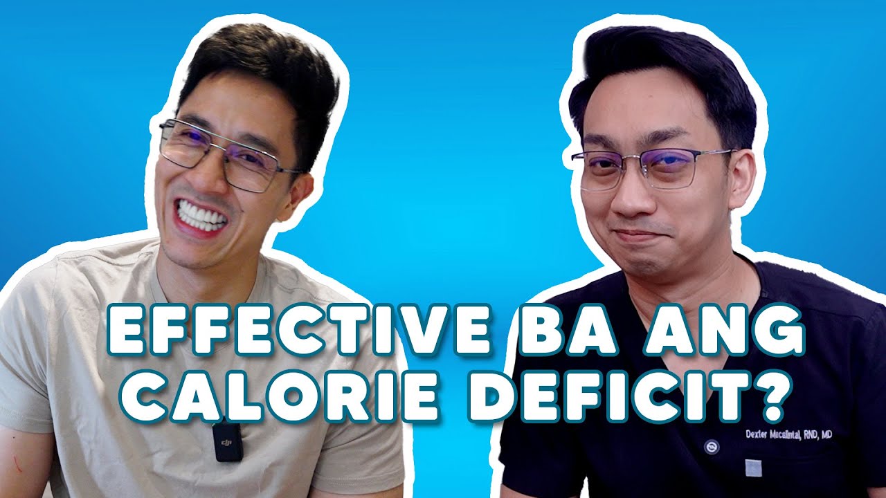 CALORIE DEFICIT: Totoo Ba talagang effective? Ft. @docalvin  | #AskDocDex