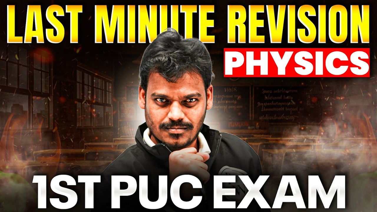 1st PUC Physics Last Minute Revision ⚡ | Most Important Topics & Questions🔥
