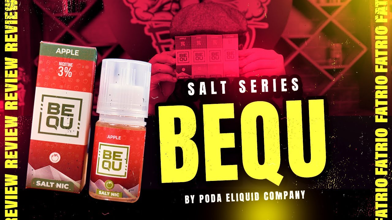 BEQU APPLE SALT SERIES! | INI NIH APEL YANG GW CARI!