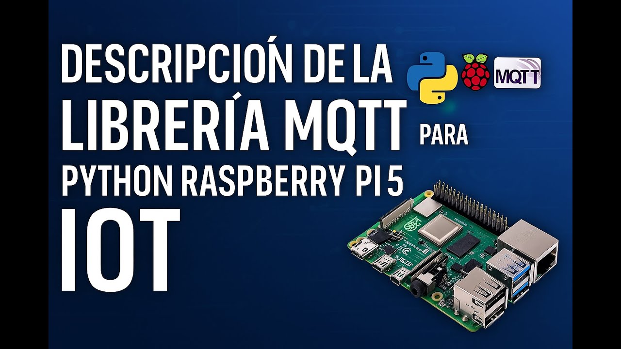 🐍 No encuentras “paho.mqtt”? Aquí cómo instalarlo y usarlo en Python + Raspberry Pi 5