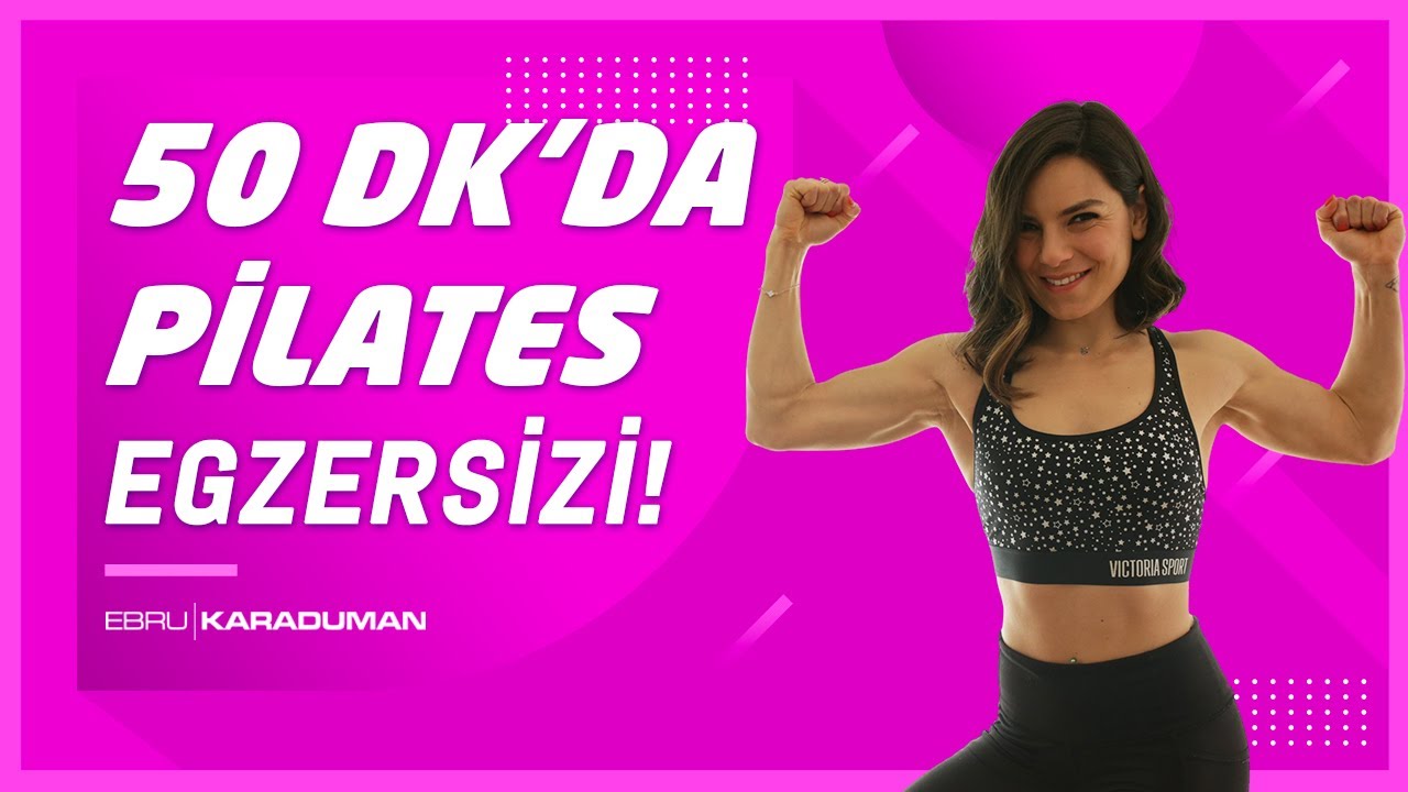 50 Dakika Pilates Egzersizi | ''FİT OLMAK GARANTİ''