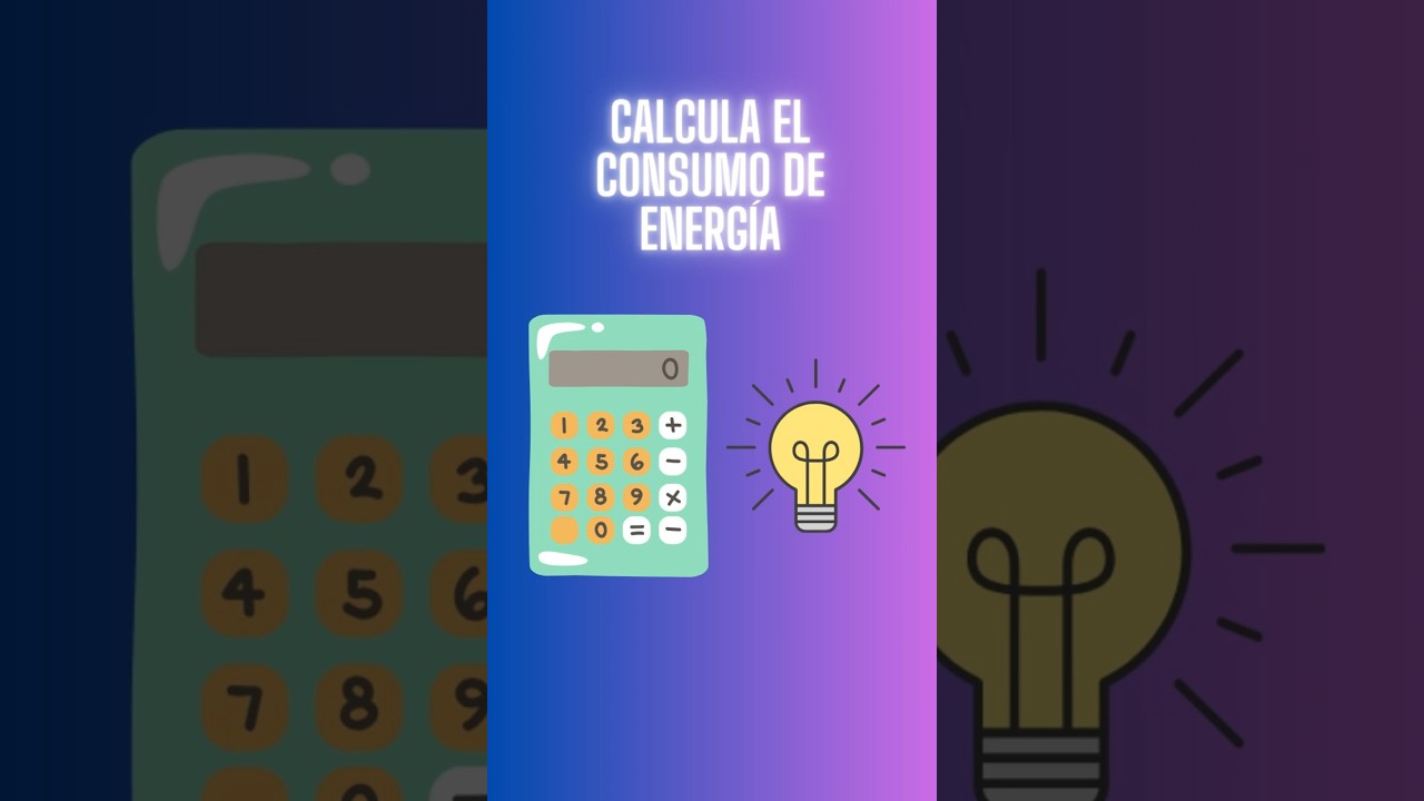 &iquest;C&oacute;mo se calcula el consumo de energ&iacute;a?