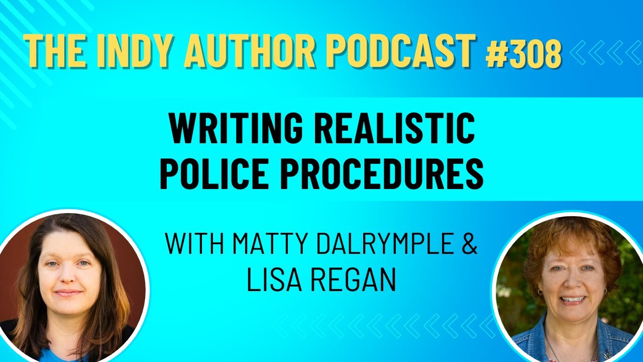 Crime Fiction Research: Writing Realistic Police Procedures with Lisa Regan - #308
