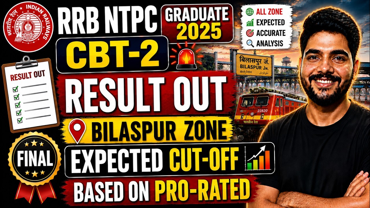 RRB NTPC GRADUATE 2025 || BILASPUR ZONE || FINAL || EXPEXTED CUT-OFF #rrbntpc2025 #rrbmahwal