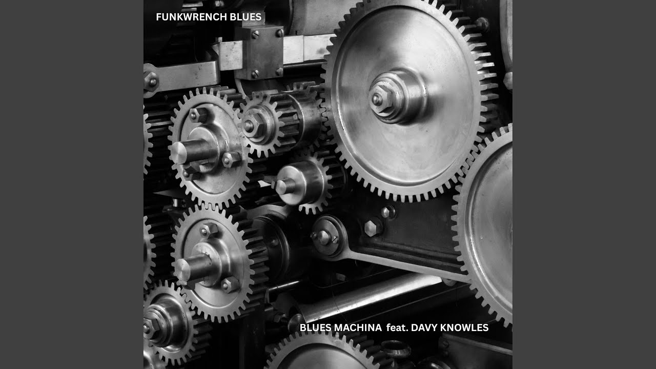 Blues Machina (feat. Davy Knowles)