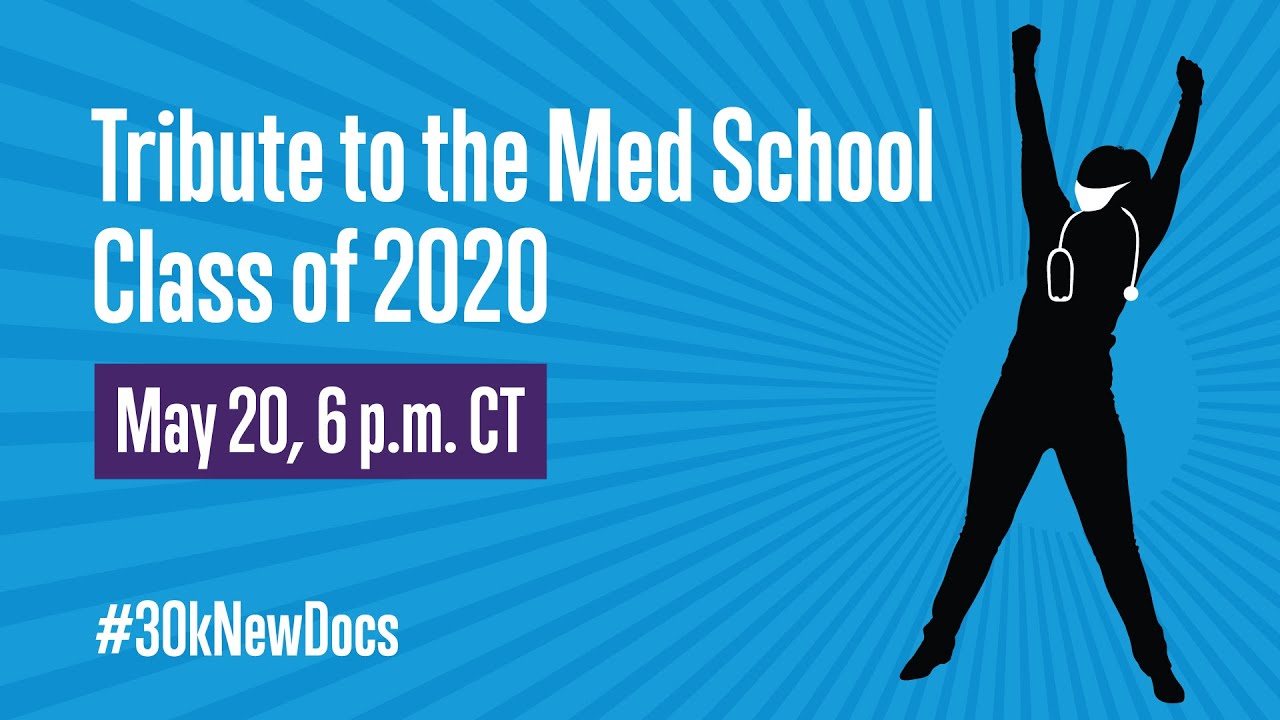 Tribute to the Medical School Class of 2020