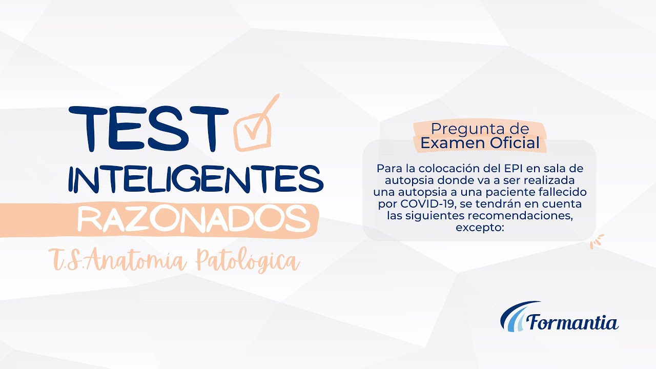 🟡 T.S. Anatomía Patológica | Test de Oposición: Pregunta de Examen Oficial Nº1 Simulacro SERMAS