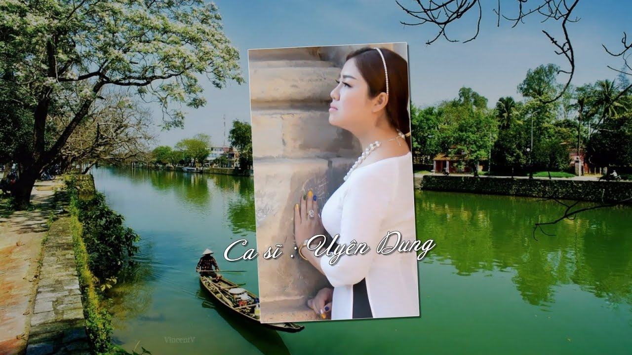 Một câu hò sông Hương - Uyên Dung