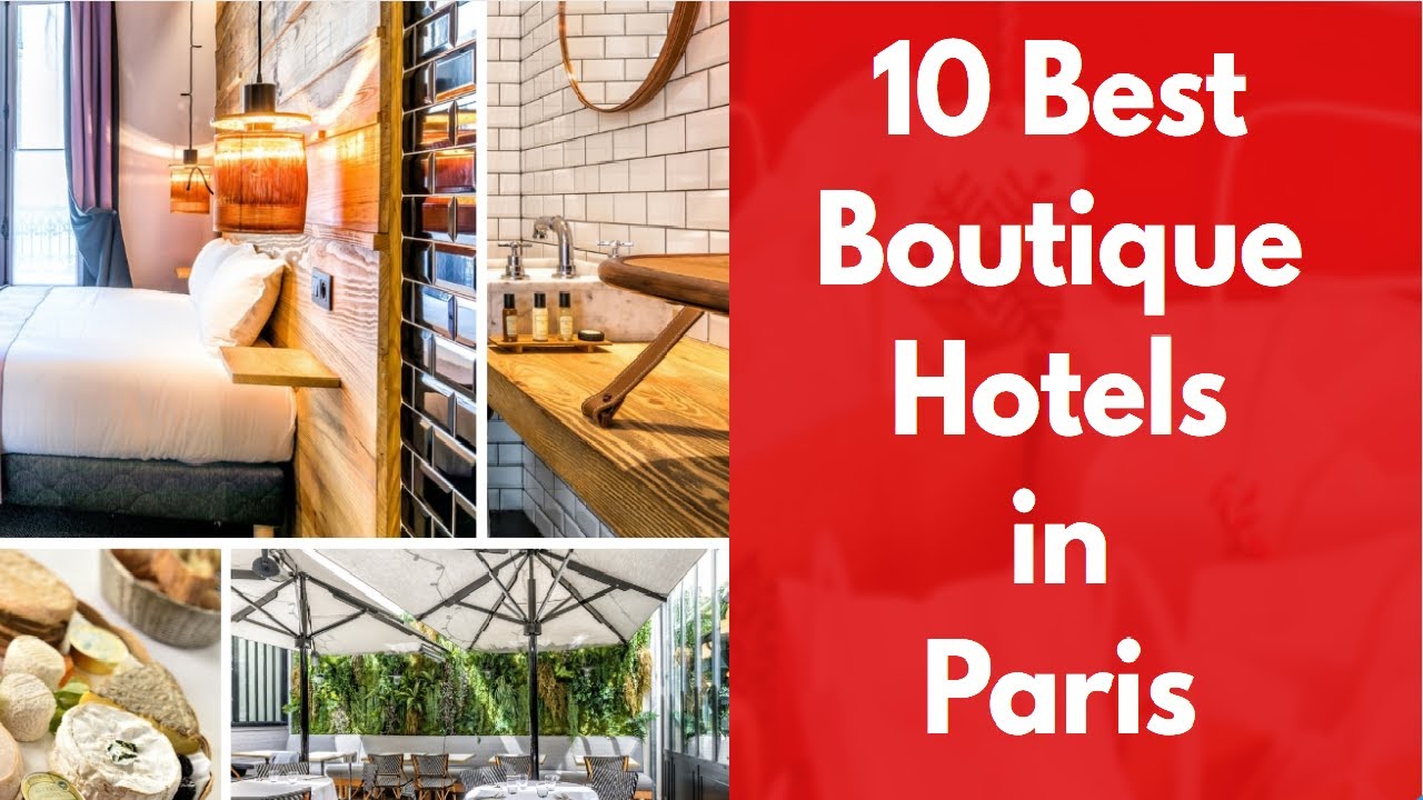 10 Best Boutique Hotels in Paris