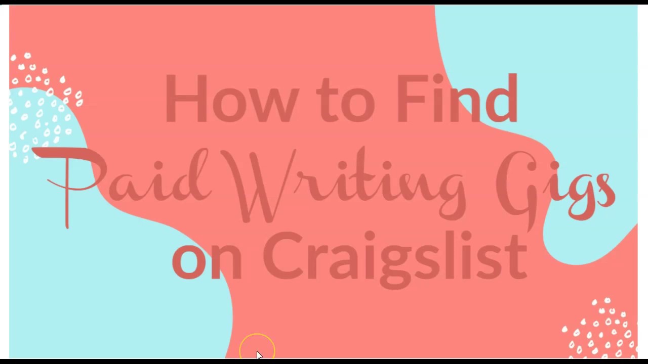 How To Find Paid Writing Gigs On Craigslist