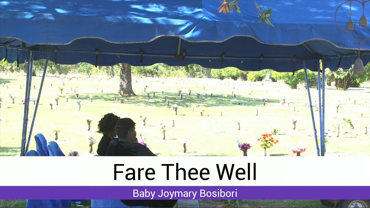 Fare Thee Well Baby Joymary Bosibori