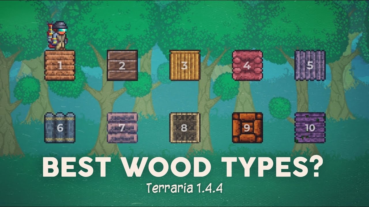 Terraria 1.4.4 Wood Types Tier List Explained