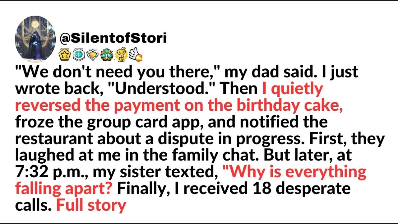 We don't need you there,  my dad said  I just wrote back,  Understood