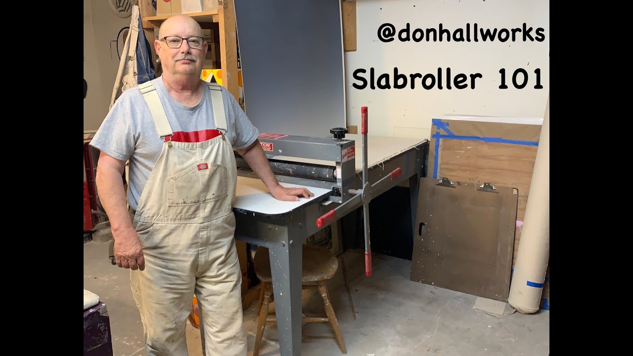 Slab Roller 101