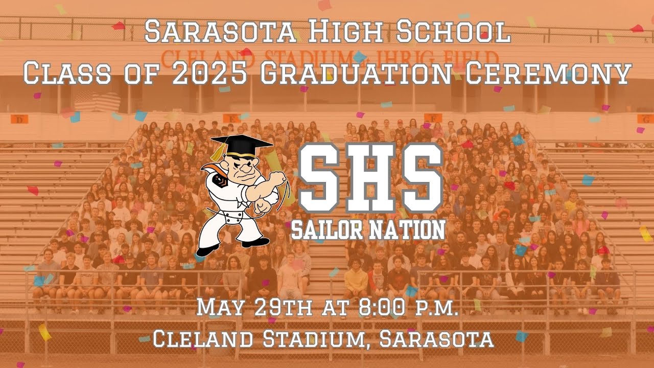Sarasota High School Graduation 2025 -- Timestamps in the description