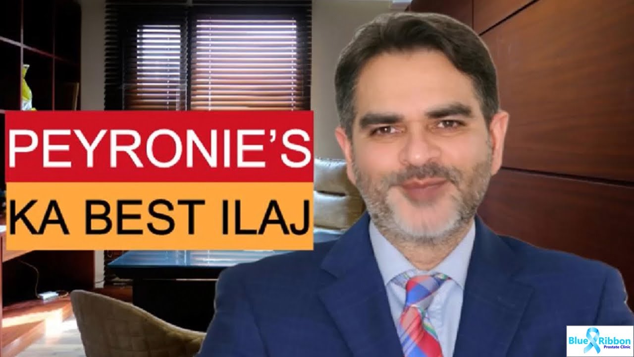 Peyronie's Disease Latest Treatment | Peyronie ka ilaj