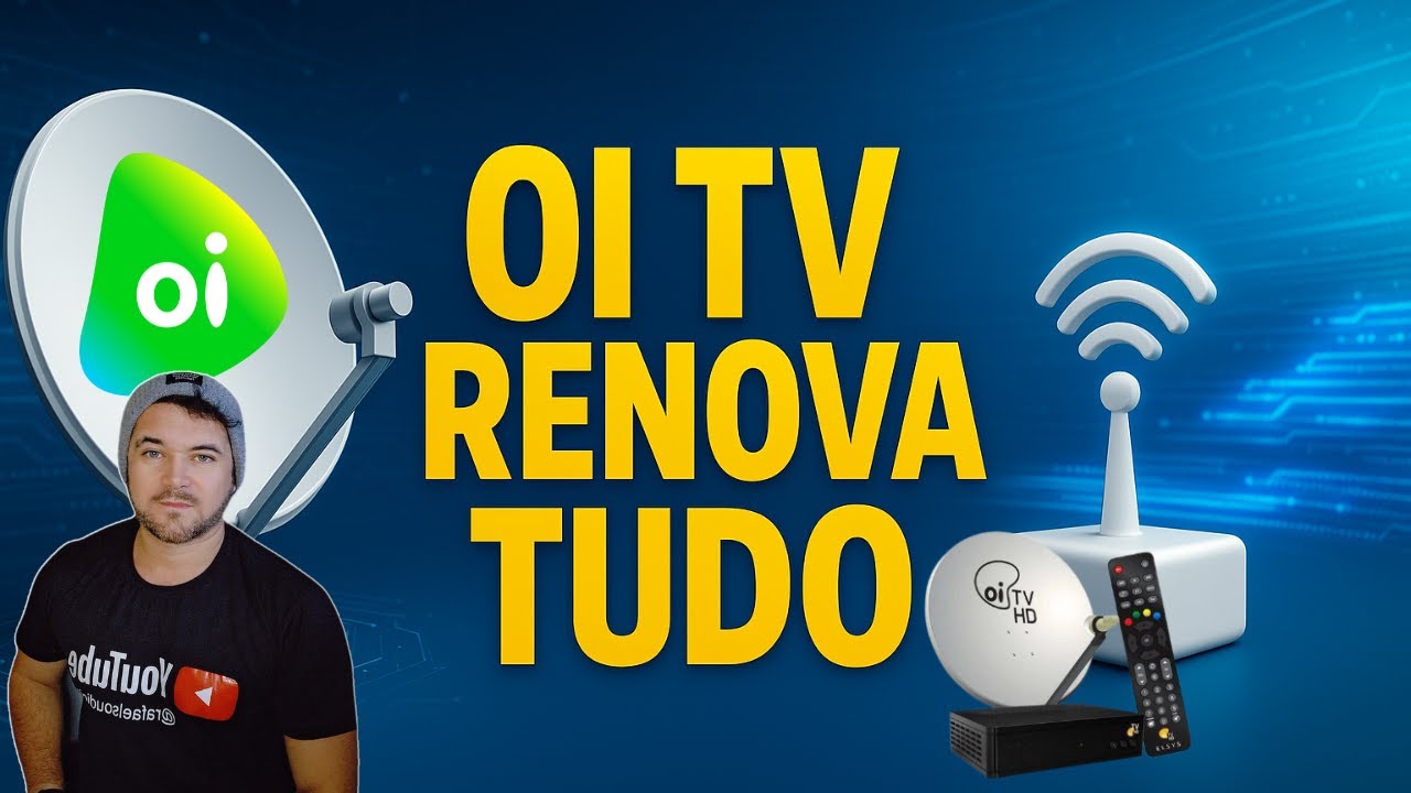 NOVA OI TV! Novo site, WhatsApp e atendimento por telefone reformulado – Veja o que muda!