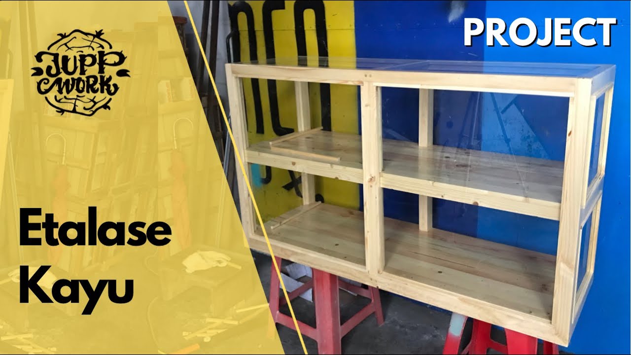 Cara Membuat Etalase Untuk Jual Makanan Dari Kayu Jati Belanda #woodworking #etalasekayu