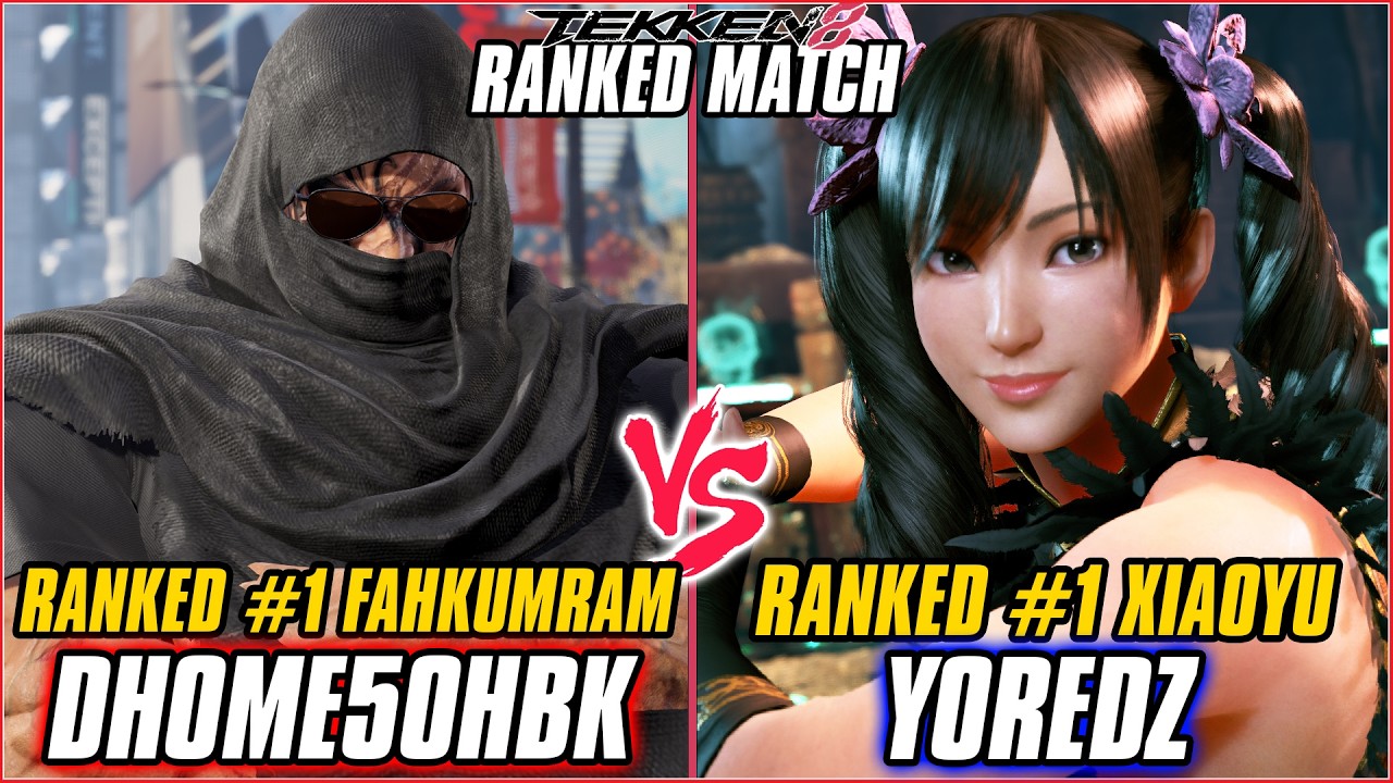 TEKKEN 8 ▰ DHOME50HBK (#1 Ranked Fahkumram) vs YOREDZ (#1 Ranked Xiaoyu) ▰ T8 RANKED GAMEPLAY
