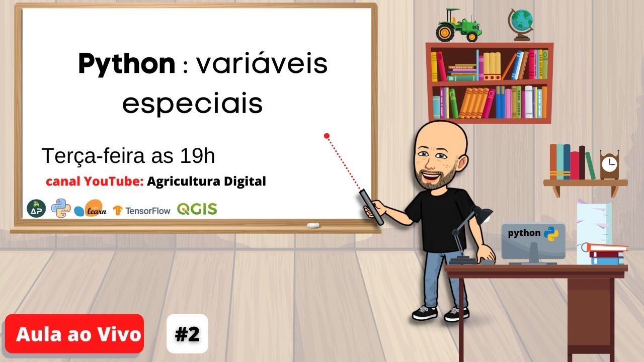 Aula #2 - Python: Variáveis especiais