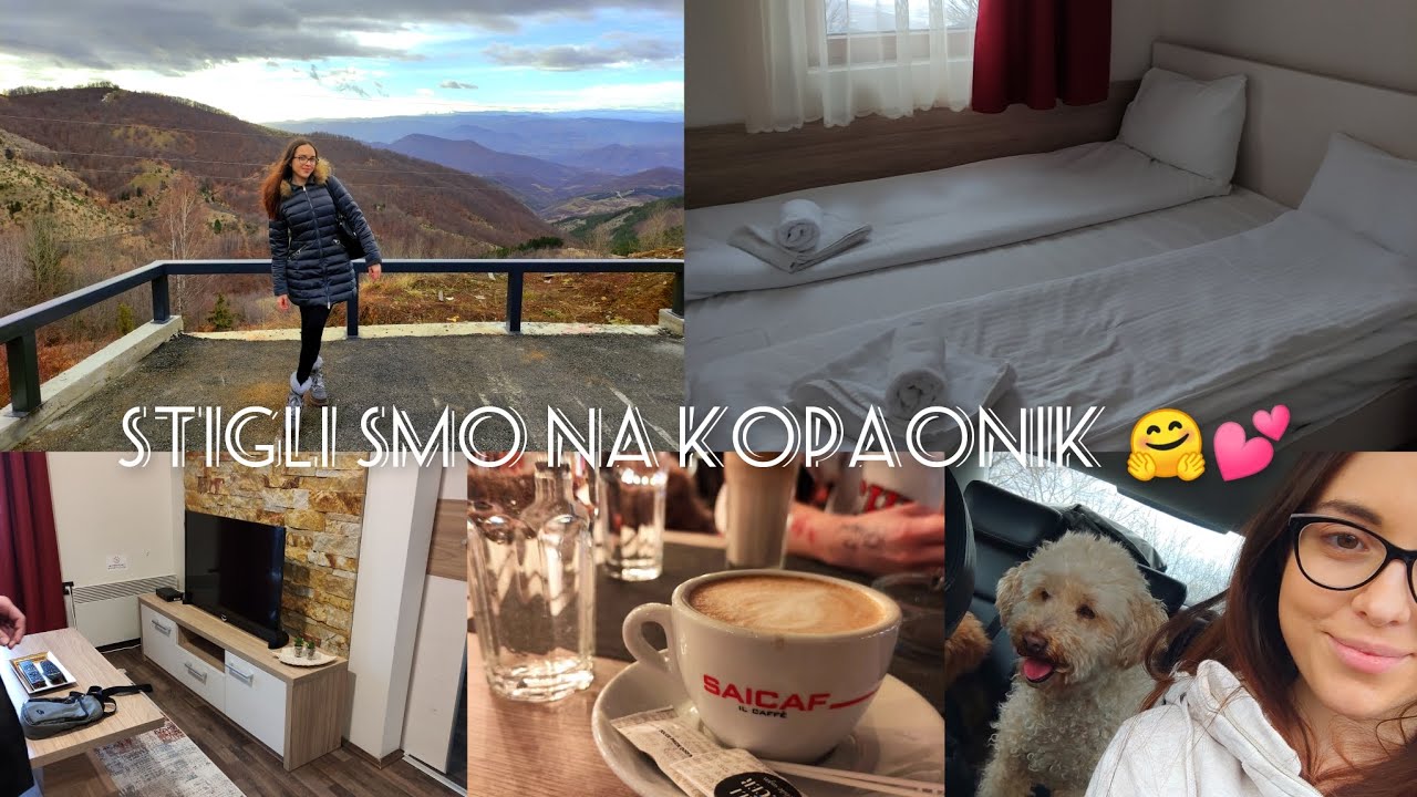 Apartman tour, Kafa i šetnjica, Lara našla dečka | KOPAONIK - VLOG, prvi deo