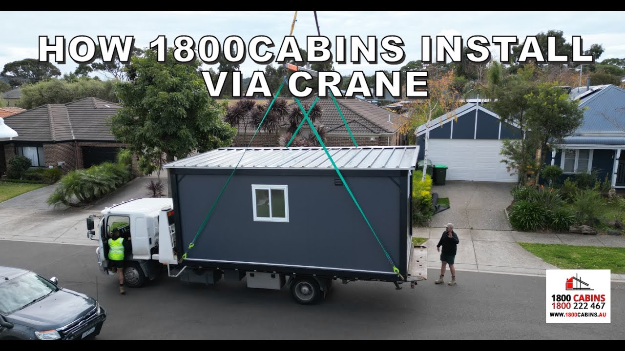 How 1800Cabins Install Via Crane